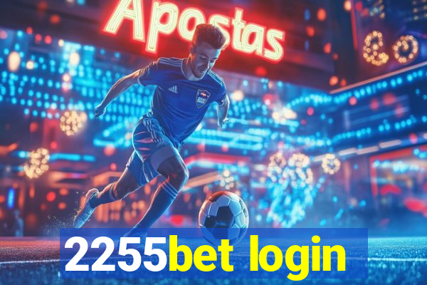 2255bet login